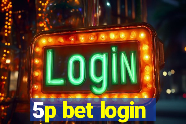 5p bet login